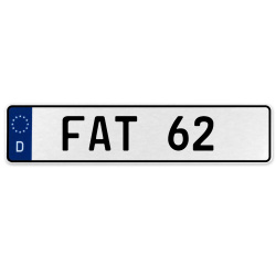 FAT 62  - White Aluminum Street Sign Mancave Euro Plate Name Door Sign Wall Art