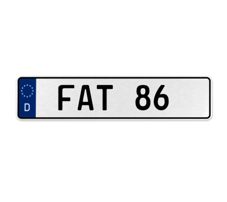FAT 86  - White Aluminum Street Sign Mancave Euro Plate Name Door Sign Wall Art