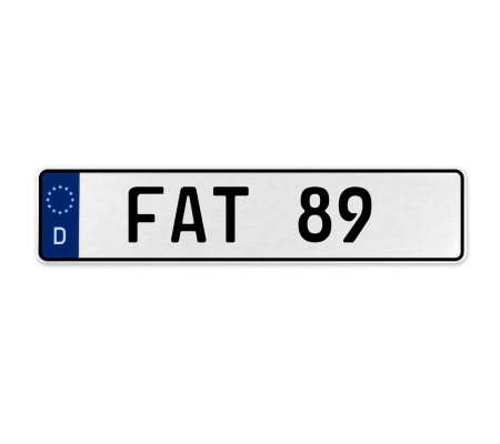 FAT 89  - White Aluminum Street Sign Mancave Euro Plate Name Door Sign Wall Art