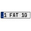 1 FAT 10  - White Aluminum Street Sign Mancave Euro Plate Name Door Sign Wall