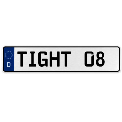 TIGHT 08  - White Aluminum Street Sign Mancave Euro Plate Name Door Sign Wall