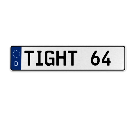 TIGHT 64  - White Aluminum Street Sign Mancave Euro Plate Name Door Sign Wall