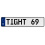 TIGHT 69  - White Aluminum Street Sign Mancave Euro Plate Name Door Sign Wall