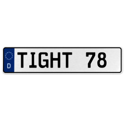 TIGHT 78  - White Aluminum Street Sign Mancave Euro Plate Name Door Sign Wall