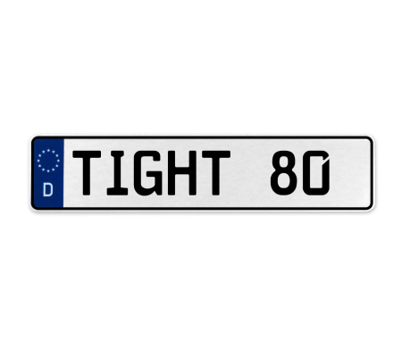 TIGHT 80  - White Aluminum Street Sign Mancave Euro Plate Name Door Sign Wall