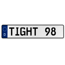 TIGHT 98  - White Aluminum Street Sign Mancave Euro Plate Name Door Sign Wall