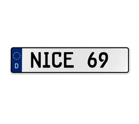 NICE 69  - White Aluminum Street Sign Mancave Euro Plate Name Door Sign Wall
